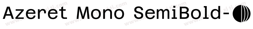 Azeret Mono SemiBold字体转换